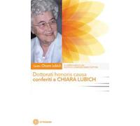 Dottorati honoris causa conferiti a Chiara Lubich