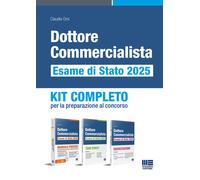 Dottore Commercialista Esame Di Stato 2025 - KIT COMPLETO per La Preparazione Al