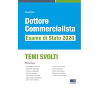 Dottore commercialista. Esame di Stato 2026. TEMI SVOLTI