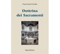 Dottrina dei sacramenti - Nocke Franz-Josef