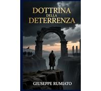 DOTTRINA DELLA DETERRENZA