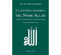 DOTTRINA ESOTERICA DEL NOME ALLAH (LA) - 2022 - Il Leone Verde
