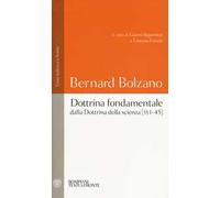 Dottrina fondamentale dalla «Dottrina della scienza». Capitoli (1-45). Testo tedesco a fronte