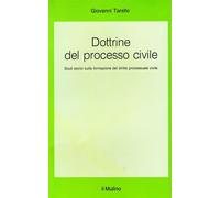 Dottrine del processo civile. Studi storici sulla formazione del diritto p...