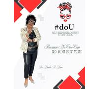 #doU SELF HELP DEVELOPMENT STUDY GUIDE: Because No One Can Do You But You