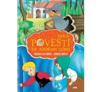 Doua povesti de adormit copiii: Ratusca cea urata. Craiasa zapezii