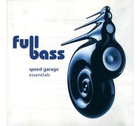 DOUBLE 99 / CJ BOLLAND / JULIET ROBERTS / SNEAKER PIMPS - FULL BASS SPEED GARAGE ESSENTIALS