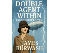 Double Agent Within: Large Print