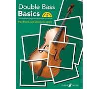 Paul Harris Jessica O'Leary Double Bass Basics (Tascabile) Basics Series