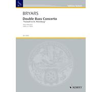 Double Bass Concerto: "Farewell to St. Petersburg". double bass and orchestra. Réduction pour piano avec partie soliste.