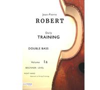 DOUBLE BASS Daily TRAINING Volume 1a: Beginner Level : RIGHT HAND Approach to String Crossings