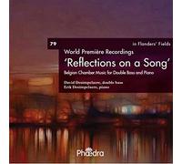 Double Bass - Reflections On A Song: Belgian Music For Double Ba