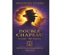 Double Chapeau: Un Monde - Mille résonances
