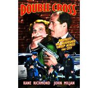 Double Cross (DVD) Kane Richmond John Miljan Wynne Gibson