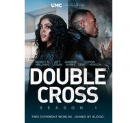 Double Cross, Season 1 (DVD) Ashley A. Williams Jeff Logan Jasmine Burke