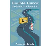 Double Curve - Navigating the Dead End: 1