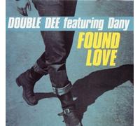Double Dee - Found love [Single-CD]