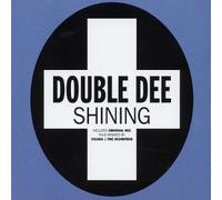 Double Dee - Shining