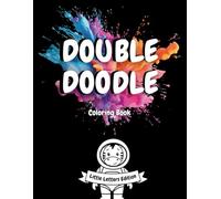 Double Doodle Coloring Book: Little Letters Edition: Coloring and Activity Book