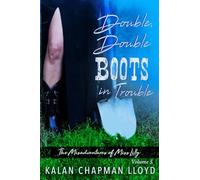 Double, Double Boots in Trouble: A Sexy, Southern, Somewhat Cozy Mystery: 5