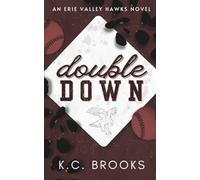 Double Down: A Friends-With-Benefits, Baseball Romance