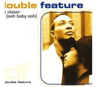 Double Feature - Get closer [Single-CD]