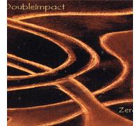 Double Impact - Double Impact / Zero