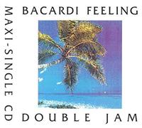 Double Jam - Bacardi feeling (4 versions, 1991)