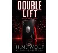 Double Lift: A Heist Thriller: Book Three