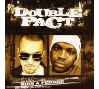 Double Pact - Rien A Perdre
