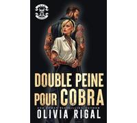 Double peine pour Cobra: Suspense, séduction et faux-semblants