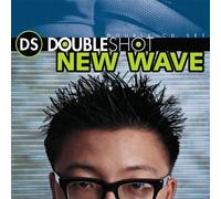 Double Shot-New Wave