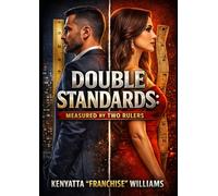Double Standards:: Measured By Two Rulers
