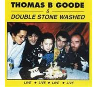 Double Stone Washed & Goode - Live Au Bateau Ivre (1Er Album)