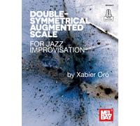 Double-Symmetrical Augmented Scale for Jazz Improvisation