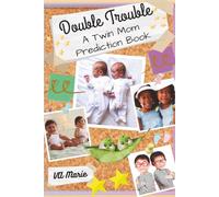 Double Trouble: A Twin Mom Prediction Book