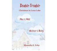 Double Trouble: Christmas in Luna Lake