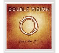 Double Vision - Here Am I