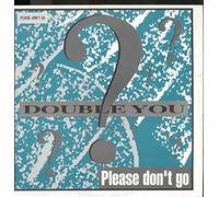 DOUBLE YOU - Please don't go / Please / ZYX 6748-12