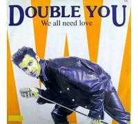 Double You - We All Need Love - Double You 12"