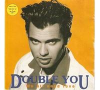 Double You - We All Need Love (Remix)