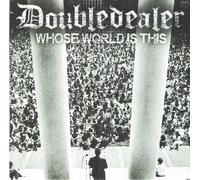 Doubledealer - Whose World Is This