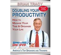 Doubling Your Productivity - How to Manage Your Time and Organize Your Lif (DVD)