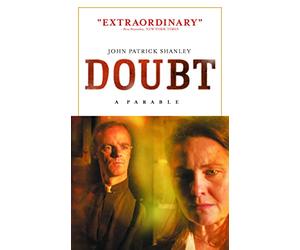 Doubt: A Parable