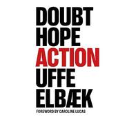 Doubt, Hope, Action: Invitation to a Gentle Revolution