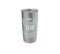 Doubt less, Do SloganInspirational Motivation Typography Bicchiere termico in acciaio inox doppia parete