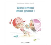 Doucement mon grand !