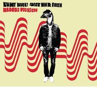 Luke Doucet and the White Falcon Blood's Too Rich (Vinyl LP) 12" Album
