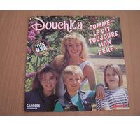 DOUCHKA - COMME LE DIT TOUJOURS MON PERE / SUR MON ILE DU DISNEY CHANNEL - 45 TOURS -