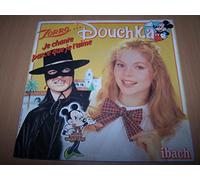 Douchka - Je chante parce que je t'aime / Goofy le meilleur - 45 tours - 7"
